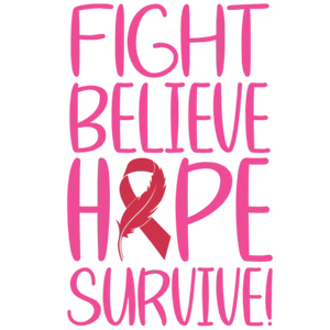 Fight Believe Hope Survive T-Shirt