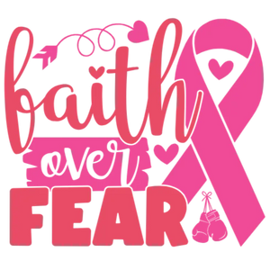 Faith Over Fear Breast Cancer Awareness Ribbon Design