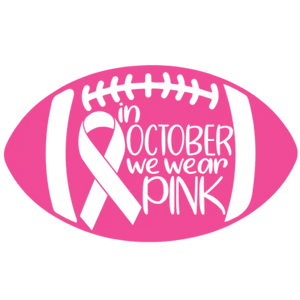 In October We Wear Pink Football