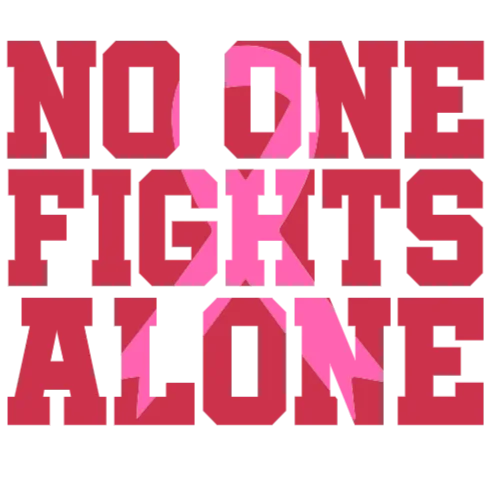 No One Fights Alone Breast Cancer Awareness