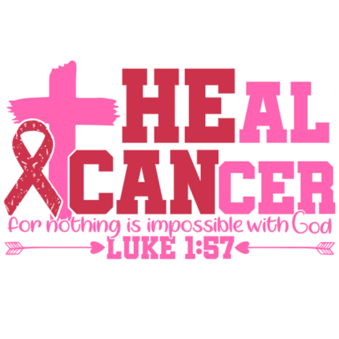 Heal Cancer for Nothing is Impossible with God T-Shirt