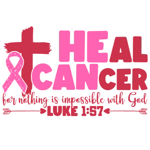 Heal Cancer for Nothing is Impossible with God T-shirt