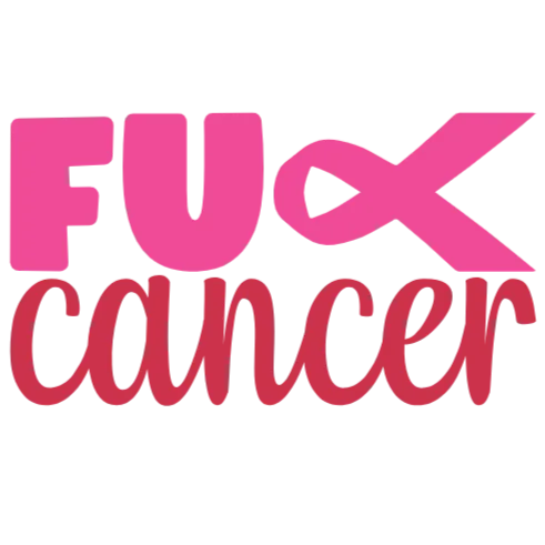 Fuck Cancer