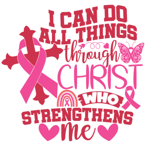 I Can Do All Things Through Christ Who Strengthens Me