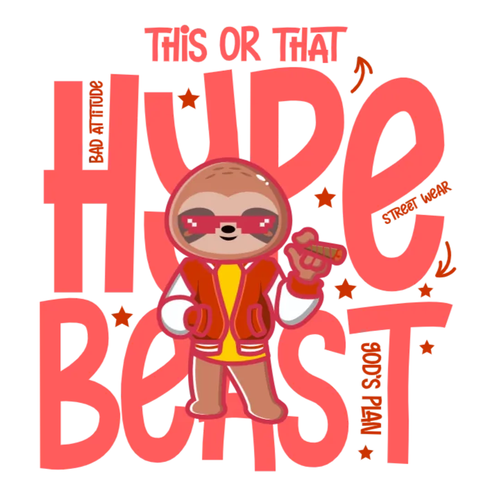 This or That: Hype Beast Sloth in Sunglasses