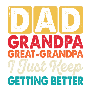 Dad Grandpa Quote T-Shirt