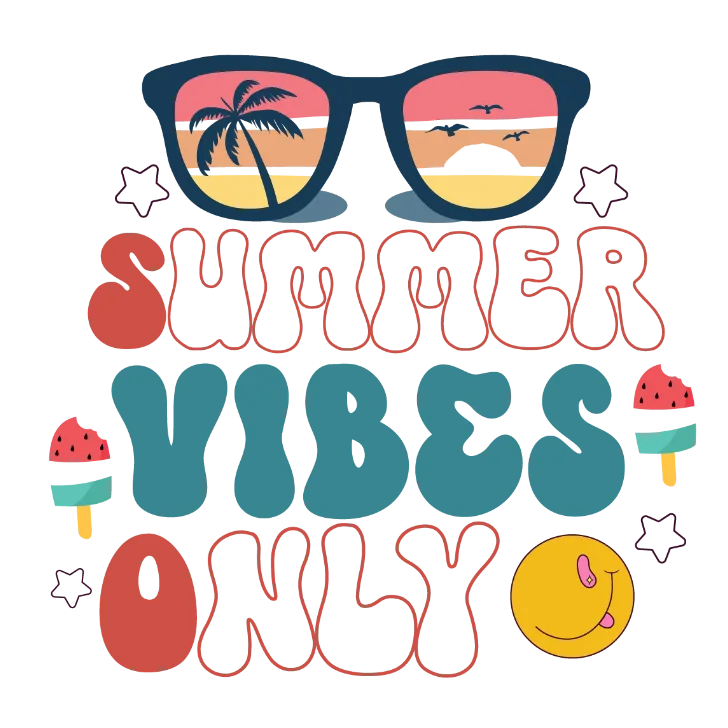 Summer Vibes Only