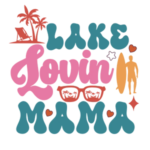 Lake Lovin Mama