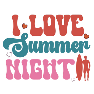 I Love Summer Nights