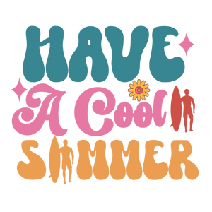Have a Cool Summer