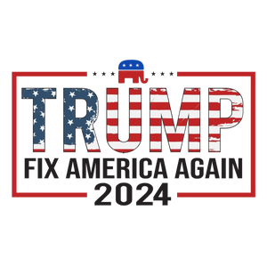 Trump Fix America Again 2024