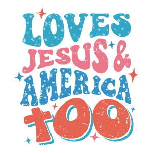 Loves Jesus and America Too - Retro Style