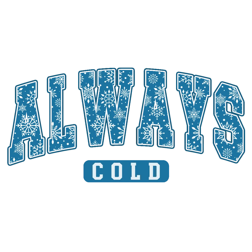 Always Cold