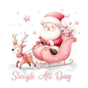 Sleigh All Day