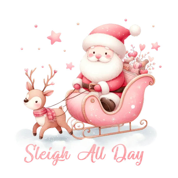 Sleigh All Day