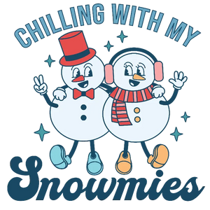 Chilling With My Snowmies