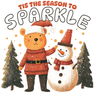 Tis the season to Sparkle (Cute snowman and bear)