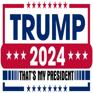 Trump 2024 That's My President