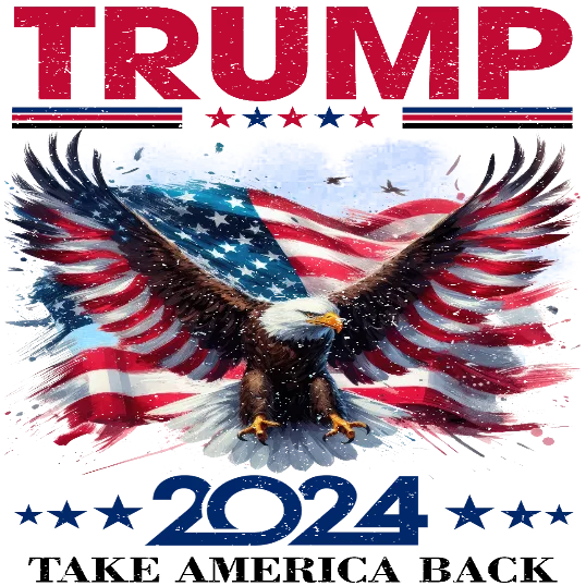 Flying Bald Eagle Trump 2024 Take America Back