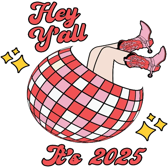 Hey Y'all, It's 2025