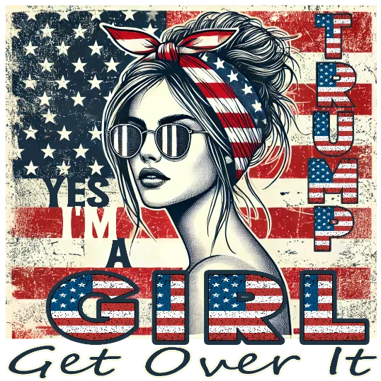 Yes I'm Trump Girl Get Over It