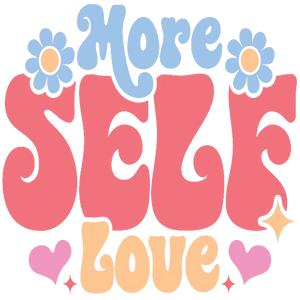 More Self Love (Rainbow)