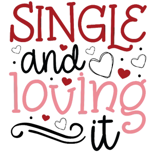 Single And Loving It