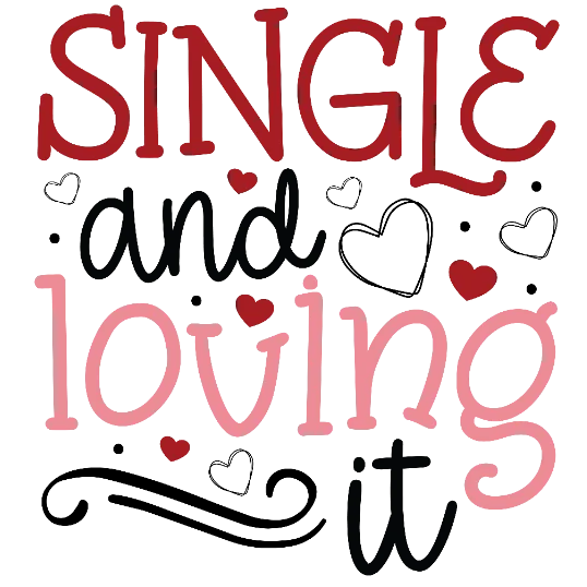 Single And Loving It