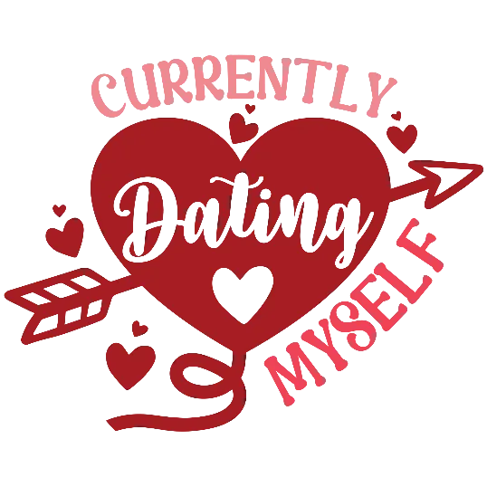 Currently Dating Myself