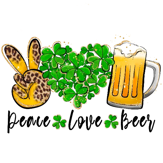 Peace Love Beer - St. Patrick\'s Vibe