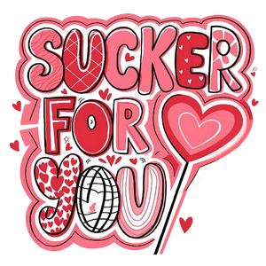 Sucker For You Love Lollipop