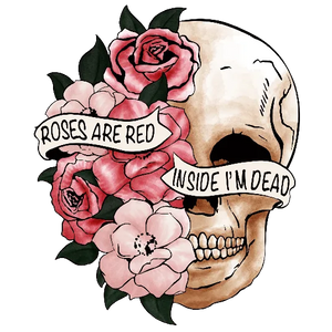 Roses Are Red Inside I\'m Dead