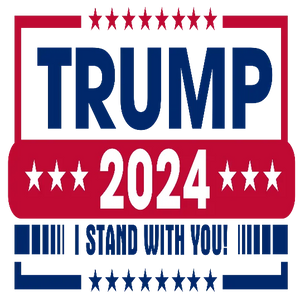 Trump 2024 I Stand With You