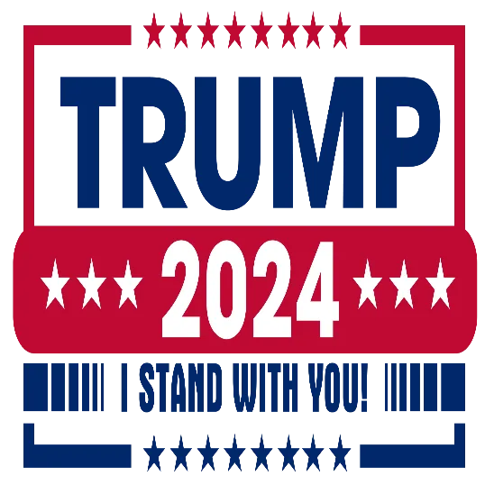 Trump 2024 I Stand With You