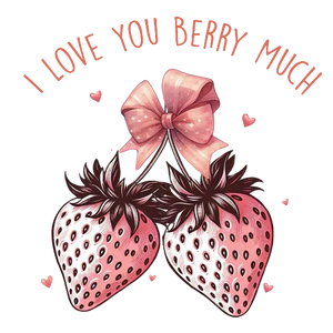 I love You Berry Much