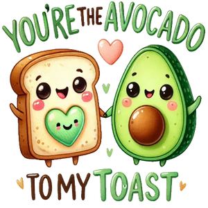 Avocado To My Toast