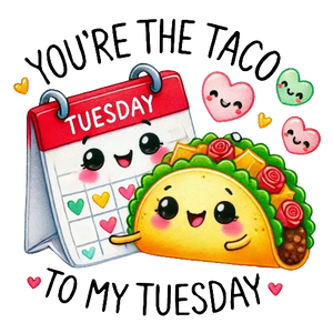 Taco To My Tuesday