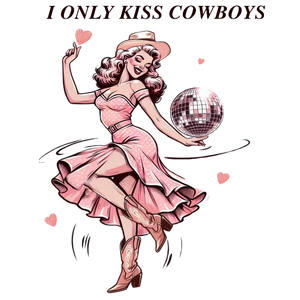 I Only Kiss Cow Boy