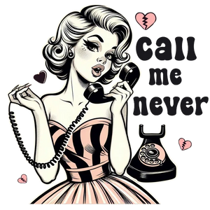 Call Me Never Girl