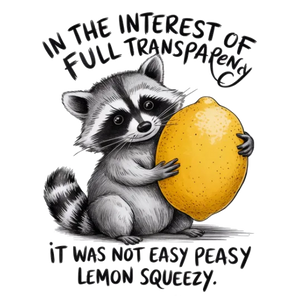 In The Interest Of Full Transparency