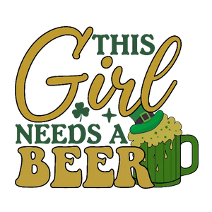This Girl Needs A Beer