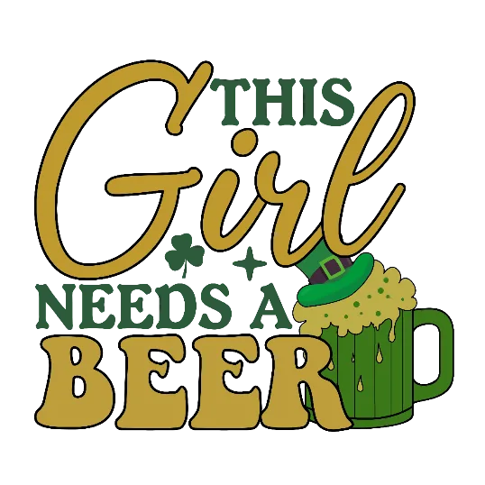 This Girl Needs A Beer