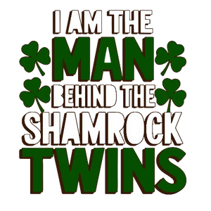 I Am The Behind the Shamrock Twins