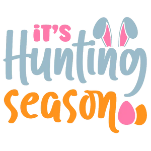 It's Hunting Season (Vibrant)