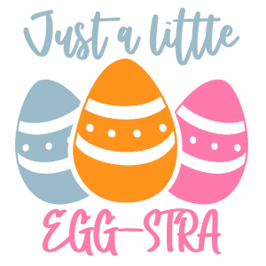 Just A Little Egg-Stra (Vibrant)