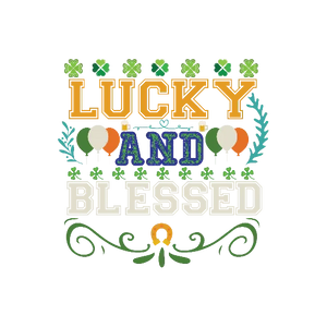 Lucky And Blessed