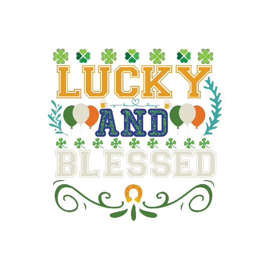 Lucky And Blessed