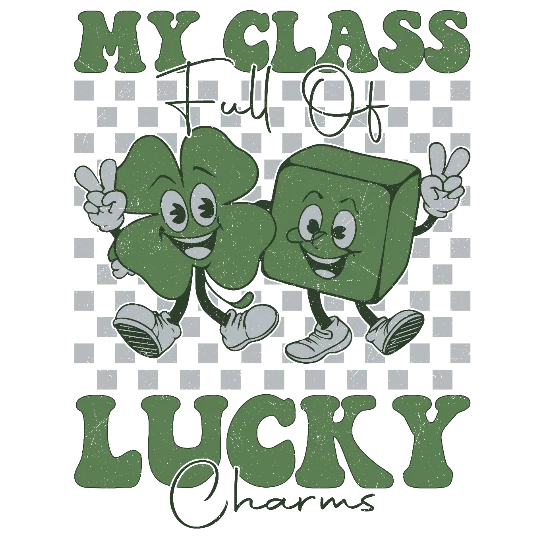 My Class Is Full Of Lucky Charms