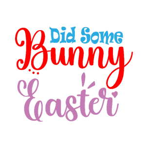 Did Some Bunny Says Easter