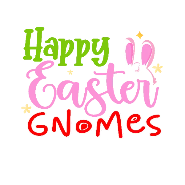 Happy Easter Gnomes